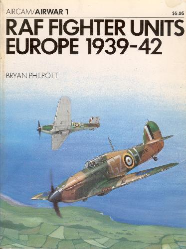 Raf Fighter Units, Europe, September 1939 March 1942