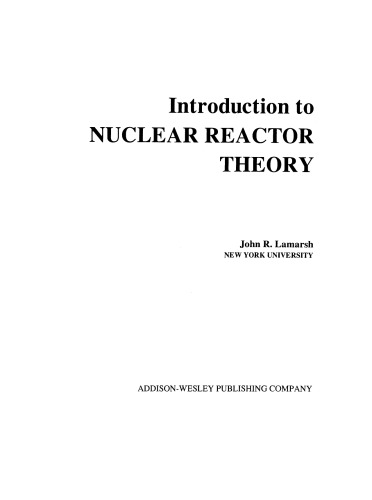 Introduction to Nuclear Reactor Theory