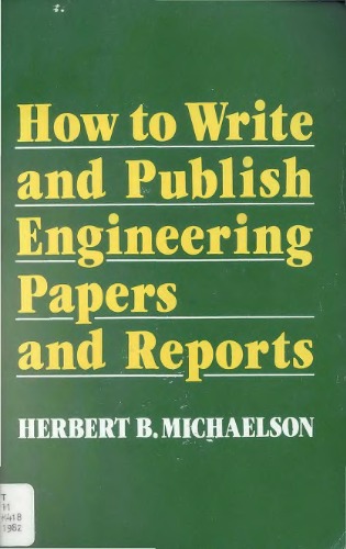 How to Write and Publish Engineering Papers and Reports