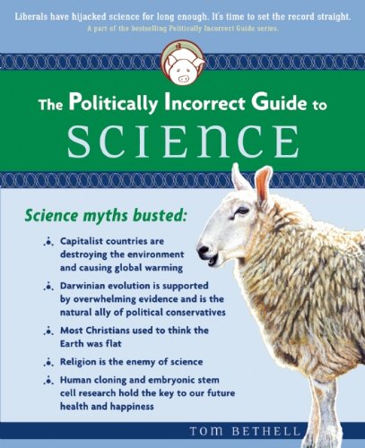 The Politically Incorrect Guide to Science