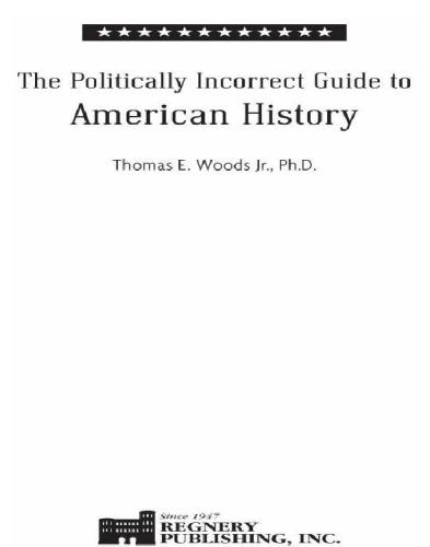The Politically Incorrect Guide to American History