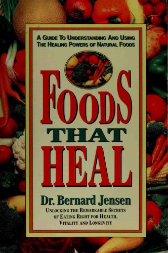 Foods That Heal