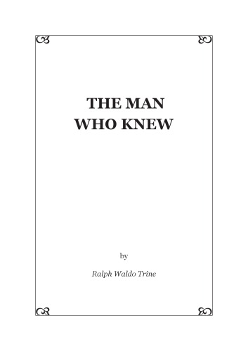 The Man Who Knew