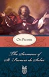 The Sermons of St. Francis de Sales