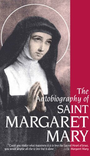 The Autobiography of St. Margaret Mary