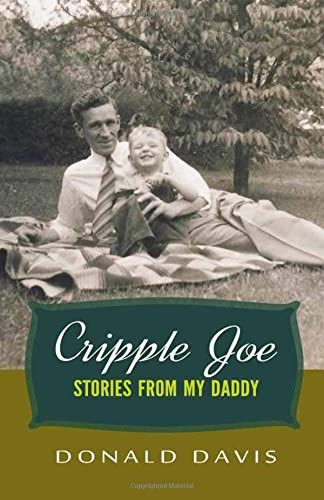 Cripple Joe: Stories from My Daddy