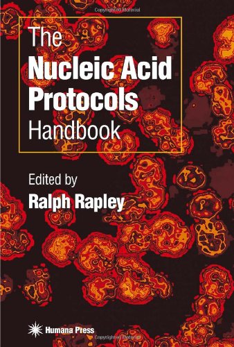 The Nucleic Acid Protocols Handbook