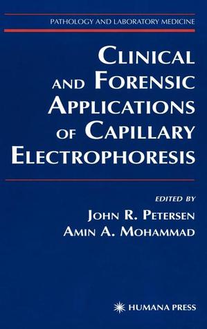 Clinical and Forensic Applications of Capillary Electrophoresis