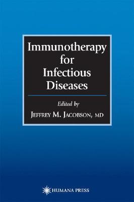 Immunotherapy for Infectious Diseases