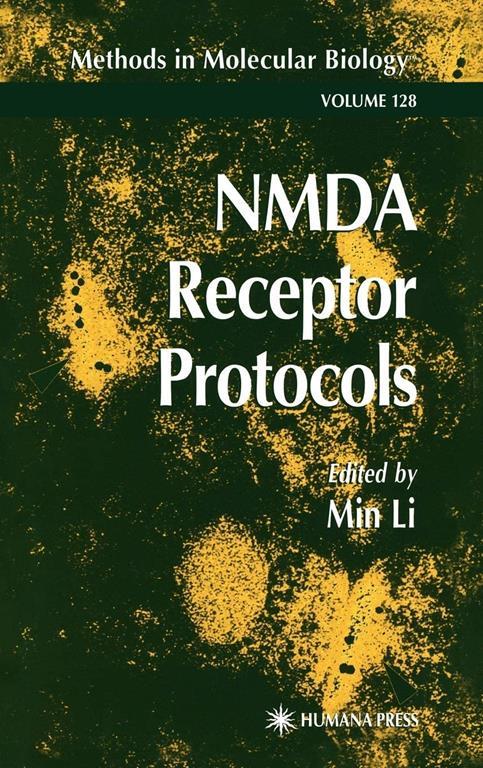 NMDA Receptor Protocols (Methods in Molecular Biology, 128)