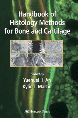 Handbook of Histology Methods for Bone and Cartilage