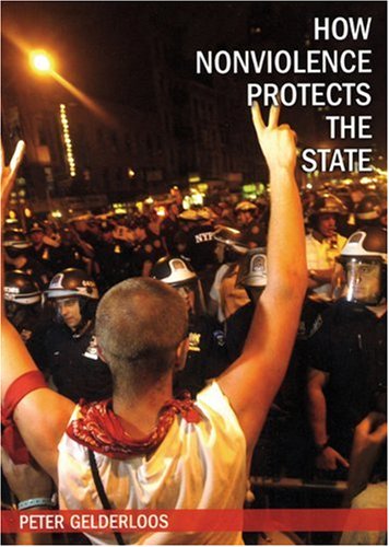 How Nonviolence Protects the State