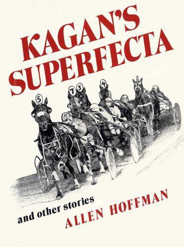 Kagan's Superfecta and Other Stories