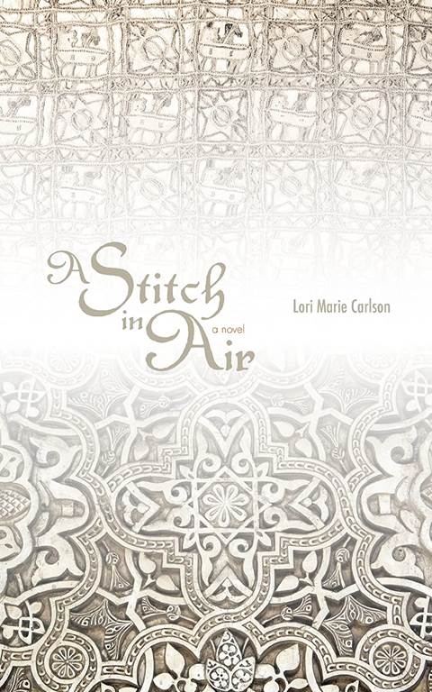 A Stitch in Air: A Novel (The Americas Series)