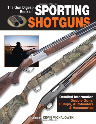 Gun Digest Book of Sporting Shotguns