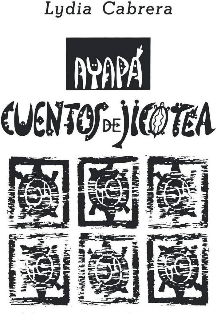 AYAP&Aacute;. Cuentos de jicotea (Spanish Edition)