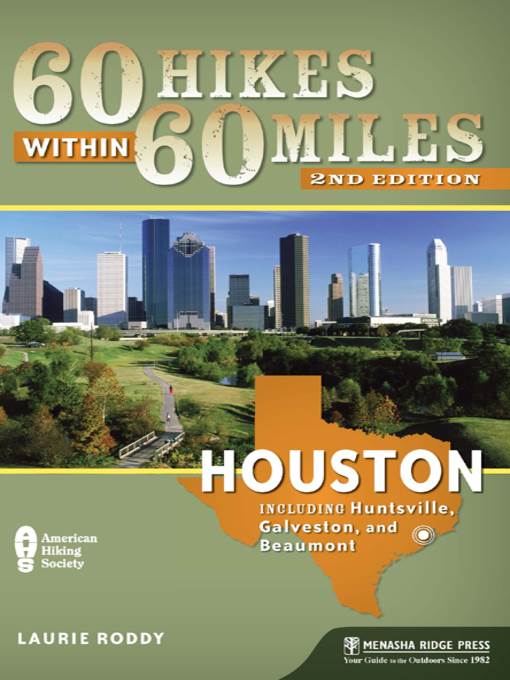 Houston: Includes Huntsville, Galveston, and Beaumont