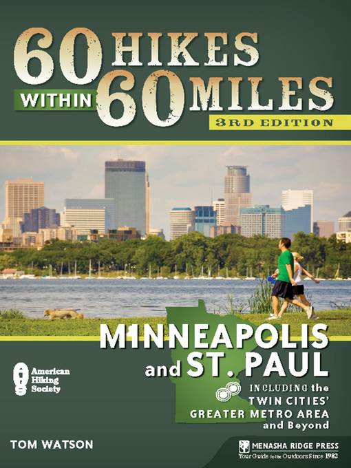 Minneapolis and St. Paul: Including the Twin Cities' Greater Metro Area and Beyond