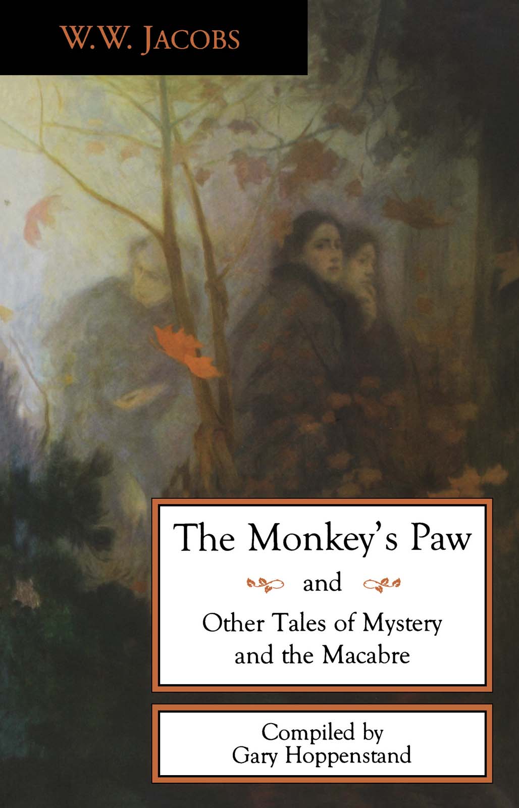 The Monkey's Paw and Other Tales of Mystery and Macabre