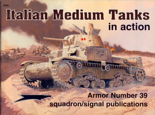 Italian Medium Tanks in action - Armor No. 39