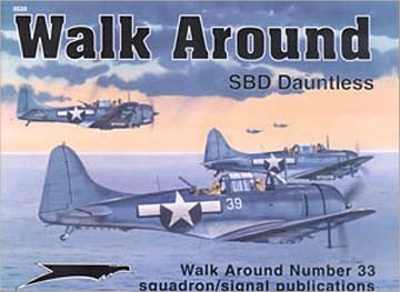 Douglas SBD Dauntless - Walk Around No. 33