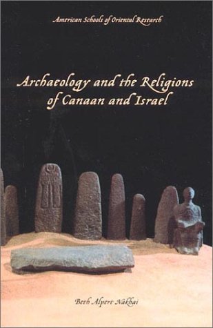 Archaeology and Religion in Canaan and Israel