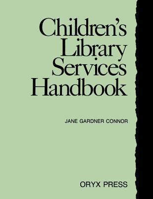 Children's Library Services Handbook