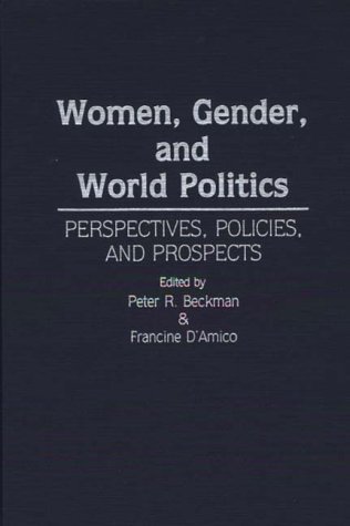 Women, Gender, and World Politics