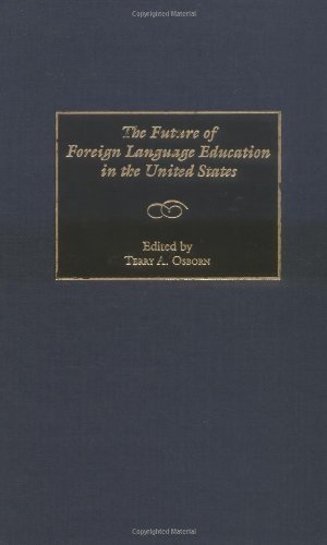 The Future of Foreign Language Education in the United States