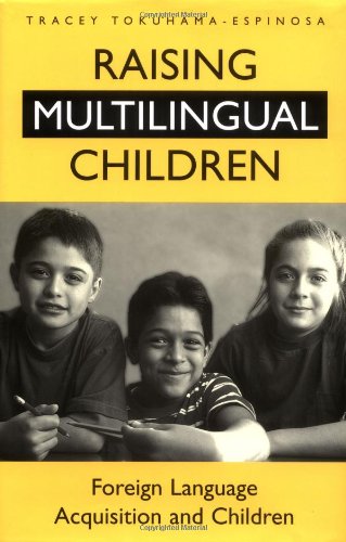 Raising Multilingual Children