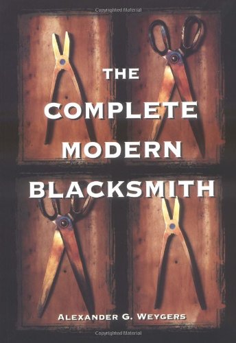 The Complete Modern Blacksmith