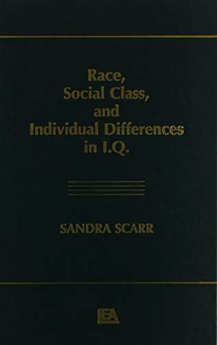 Race, Social Class, and Individual Differences in I.Q.