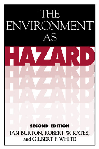 The Environment as Hazard