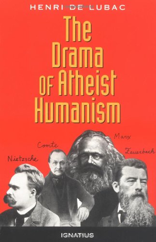 The Drama of atheist humanism