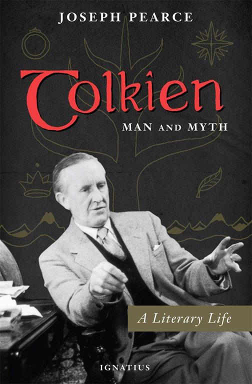 Tolkien: Man and Myth: A Literary Life