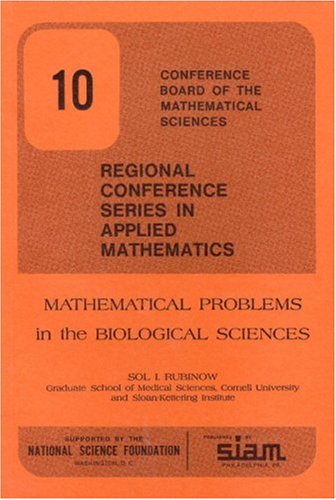 Mathematical Problems in the Biological Sciences