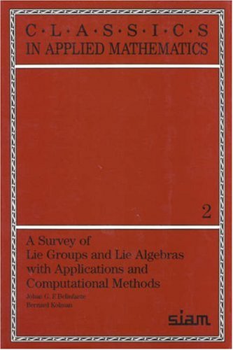 A Survey of Lie Groups and Lie Algebra with Applications and Computational Methods