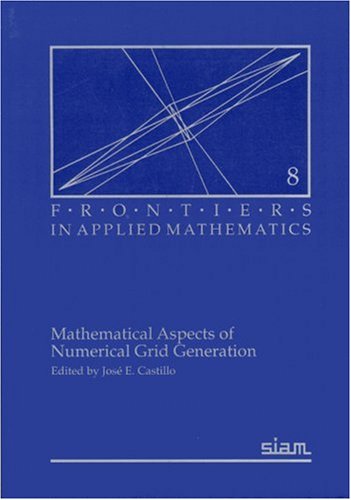 Mathematical Aspects Of Numerical Grid Generation