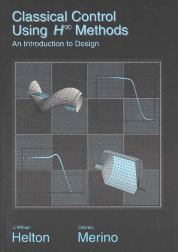 Classical Control Using H-Infinity Methods