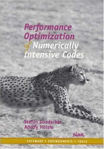 Performance Optimization of Numerically Intensive Codes