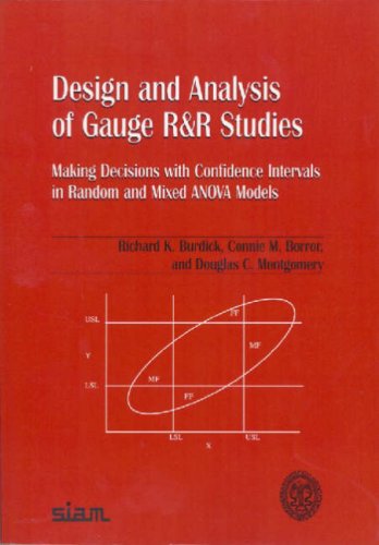 Design And Analysis Of Gauge R&amp;R Studies