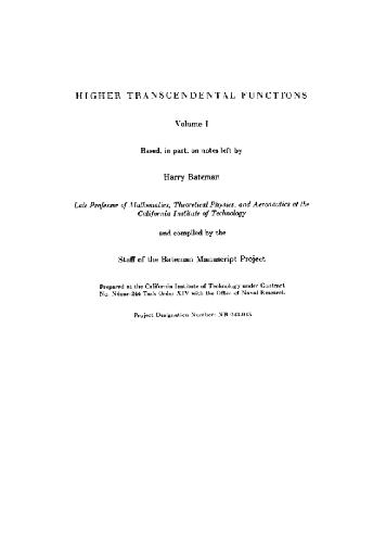 Higher Transcendental Functions, Vol. 1