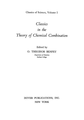 Classics In The Theory Of Chemical Combination