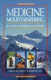 Medicine for Mountaineering and Other Wilderness Activities