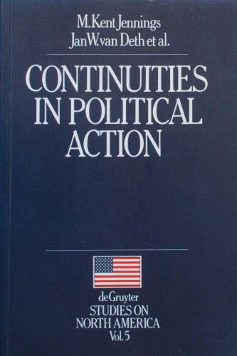 Continuities in political action : a longitudinal study of political orientations in three Western democracies