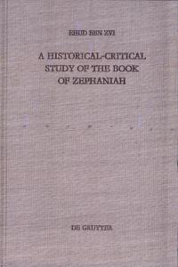 A Historical Critical Study Of The Book Of Zephaniah