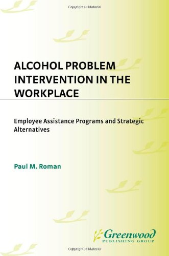 Alcohol Problem Intervention In The Workplace