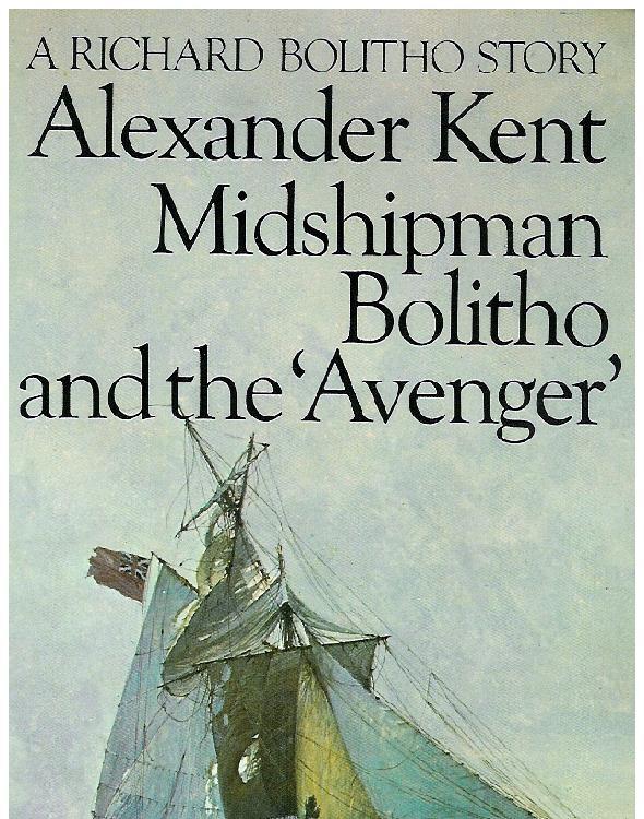 Midshipman Bolitho and the Avenger