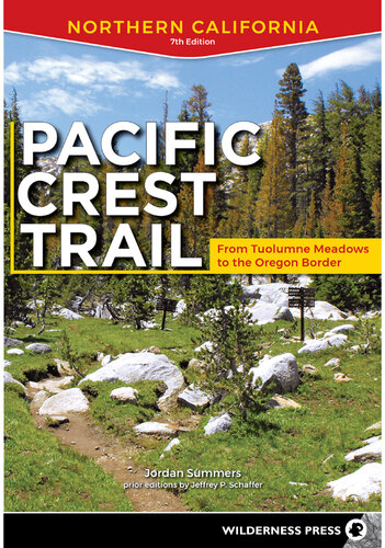 Northern California: From Tuolumne Meadows to the Oregon Border