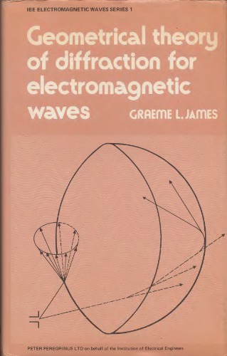 Geometrical Theory Of Diffraction For Electromagnetic Waves